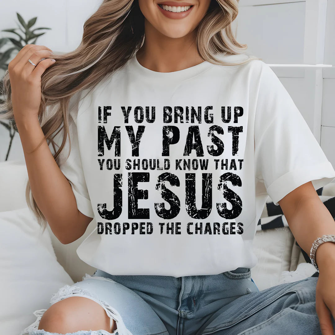 Jesus Dropped the Charges